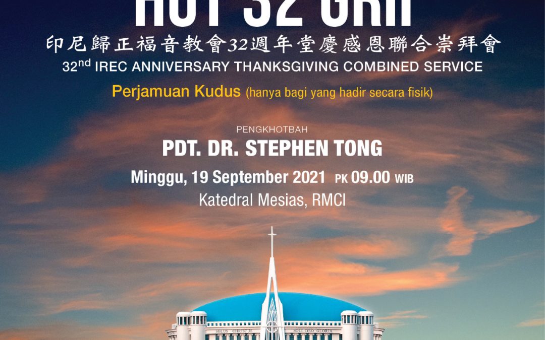Kebaktian Gabungan HUT GRII 32 pada19 September 2021